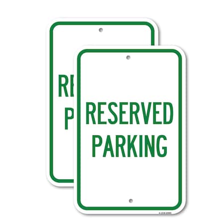 Signmission Reserved Parking, 18'' X 24'' 2 Signs, Heavy Gauge Aluminum, 2PK A-1824-2PACK-22992