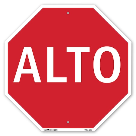 Signmission Alto, 10 Inch X 10 Inch, Plastic Sign OC-P-10-203