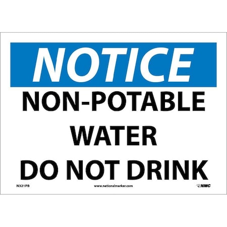 Nmc Notice Non-Potable Water Do Not Drink Sign, N321PB N321PB