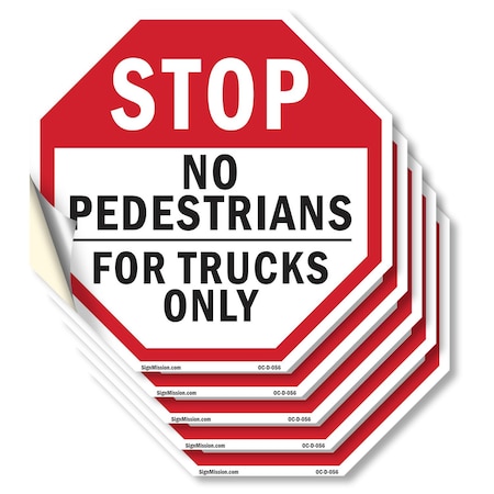 Signmission Stop No Pedestrians for Trucks Only, 4 inch X 4 inch, Vinyl Decal, 5PK OC-D-5PACK-4-56