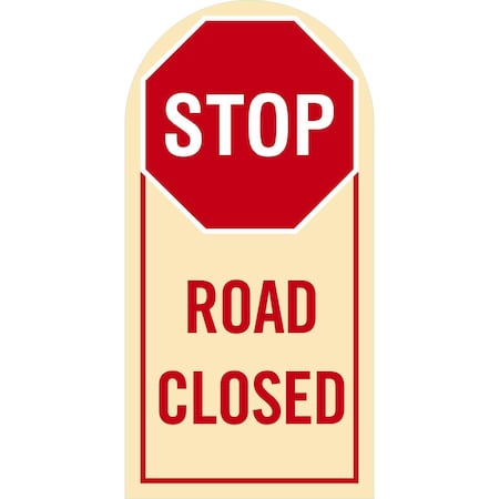 Lyle (Stop Sym) Road Closed, 24x48, Engineer Grade, White G-14376-EG_24x48
