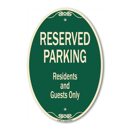 Signmission Reserved Parking - Residents And Guests Only, 12 Inch X 18 Inch Designer, Heavy Gauge Aluminum A-OV-G-1218-9767