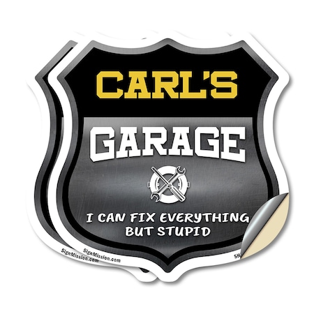 Signmission Carl's Garage I Can Fix Everything But Stupid, 18 inch X 18 inch, Vinyl Decal, 2PK SHI-D-2PACK-18-490-CARL