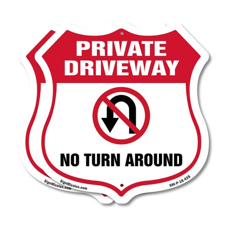 Signmission Private Driveway Shield Sign No Turn Aro, 18 inch X 18 inch, Plastic Sign, 2PK SHI-P-2PACK-18-435