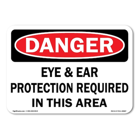 Signmission OSHA, Eye & Ear Protection Required In This Area, Size: 5in X 3.5in Vinyl, 5" W, 3.5" H, Landscape OS-CL-D-35-L-19987