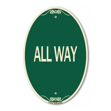 Signmission All Way, 12 Inch X 18 Inch Architectural Oval, Heavy Gauge Aluminum A-OV-G-1218-24407