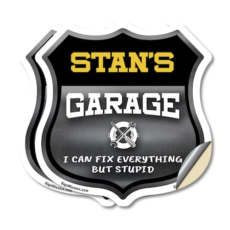 Signmission Stan's Garage I Can Fix Everything But Stupid, 4 inch X 4 inch, Vinyl Decal, 2PK SHI-D-2PACK-4-490-STAN