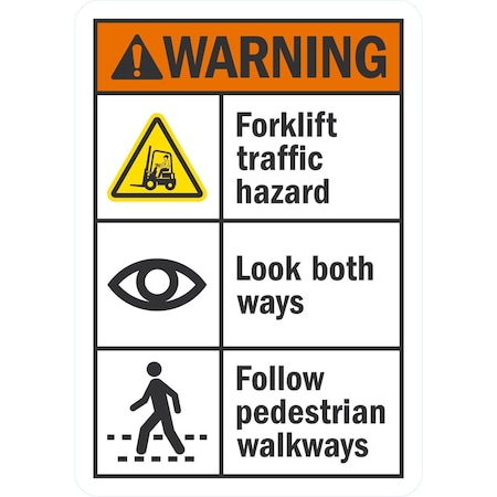 Lyle Forklift Traffic Hazard, Look Both Ways, Follow, 7x10, Non-Reflective, White G-17155-ND_7x10