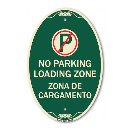 Signmission Loading Zone Zona De Cargamento With No Park, 12 In X 18 In Architectural, Heavy Gauge Aluminum A-OV-G-1218-23882