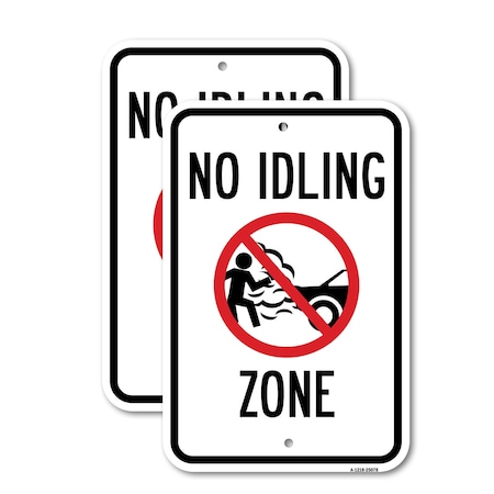 Signmission No Idling Zone, 12'' X 18'' 2 Signs, Heavy Gauge Aluminum, 2PK A-1218-2PACK-25078