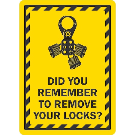 Lyle Did You Remember To Remove Your Locks?, 5x7, Engineer Grade, Yellow G-16846-ED_5x7