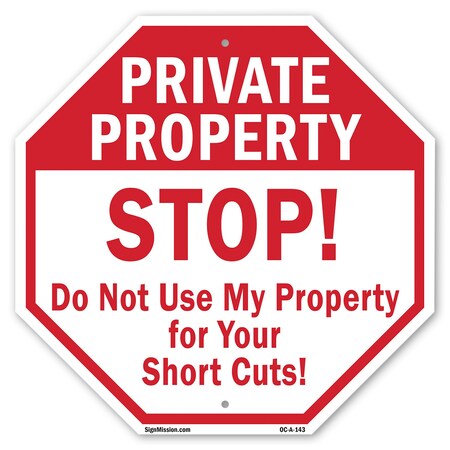 Signmission Private Property Stop! Do Not Use M, 10 Inch X 10 Inch, Aluminum Metal Signs OC-A-10-143