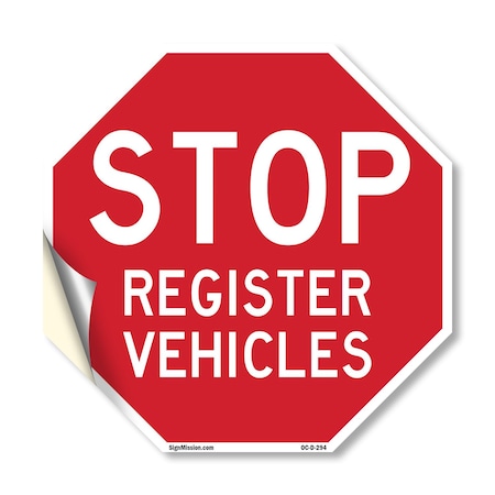 Signmission Stop Register Vehicles, 10 Inch X 10 Inch, Vinyl Decal OC-D-10-294