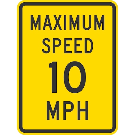 Lyle Maximum Speed 10 Mph, 18x24, Non-Reflective, Yellow G-11324-NA_18x24