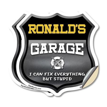 Signmission Ronald's Garage I Can Fix Everything But Stupid, 12 inch X 12 inch, Vinyl Decal, 2PK SHI-D-2PACK-12-490-RONALD