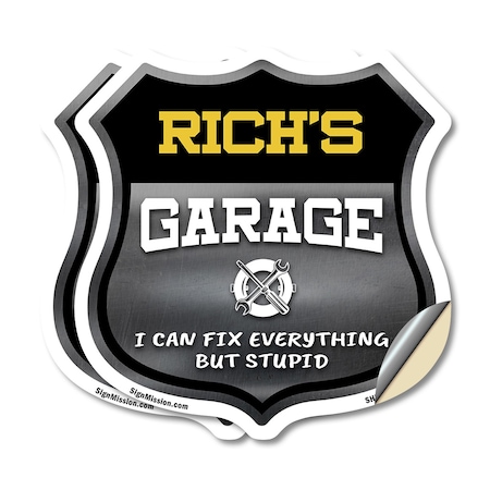 Signmission Rich's Garage I Can Fix Everything But Stupid, 12 inch X 12 inch, Vinyl Decal, 2PK SHI-D-2PACK-12-490-RICH