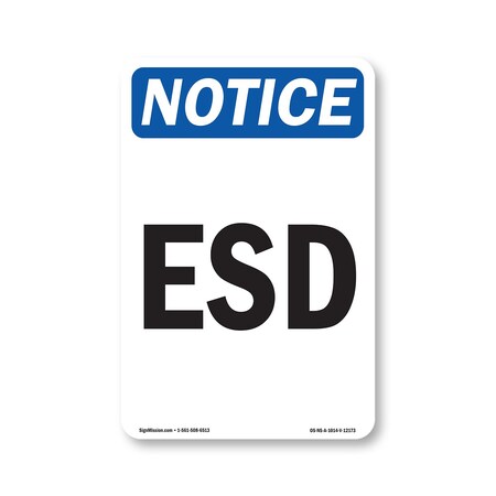 Signmission OSHA Notice Sign, ESD, 14in X 10in Aluminum, 10" W, 14" L, Portrait, ESD Sign OS-NS-A-1014-V-12173