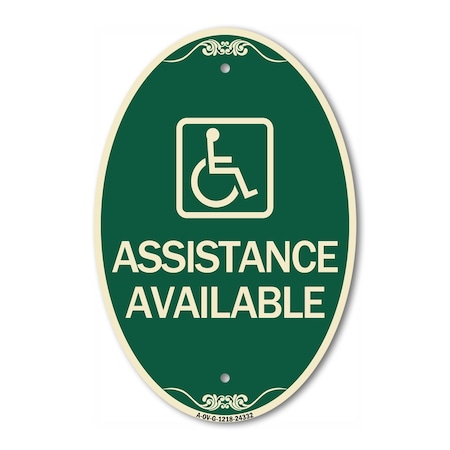 Signmission Assistance Available with Handicap Symbol, 12 In X 18 In Architectural Oval, Heavy Gauge Aluminum A-OV-G-1218-24332