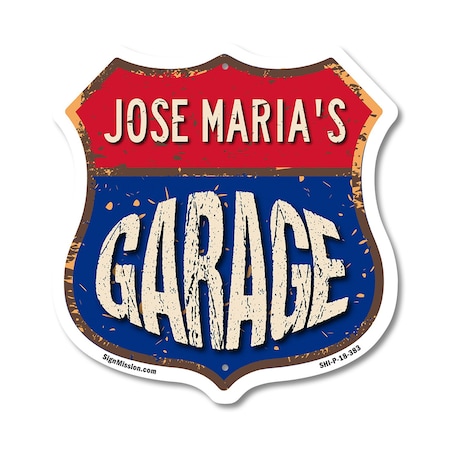 Signmission Jose Maria's Garage, 18 Inch X 18 Inch, Plastic Sign SHI-P-18-383-JOSE MARIA