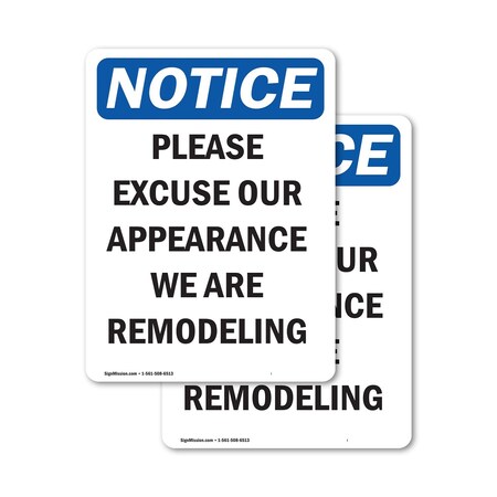 Signmission Please Excuse Our Appearance Remodeling, 3.5 in W x Rectangle, Vinyl Decal OS-2PACK-NS-D-35-V-16354