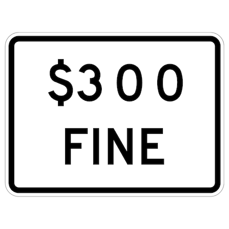 Sign Solutions Usa Traffic Sign, 24 in Width, Aluminum Sign, Horizontal Rectangle DUS10HWT2418R2-6bP30