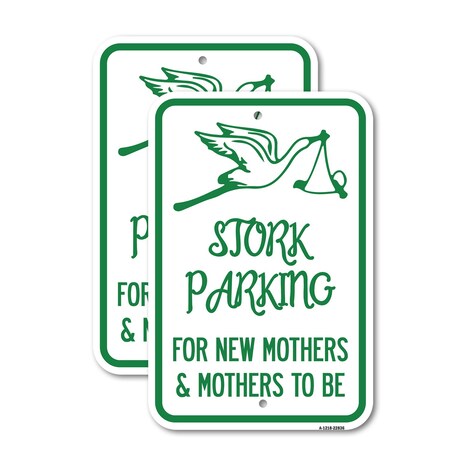 Signmission Stork Parking for New Mothers and Mothers to Be, 18'' X 24'' 2 Signs, Heavy Gauge Aluminum, 2PK A-1824-2PACK-22836
