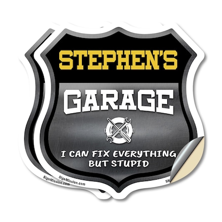 Signmission Stephen's Garage I Can Fix Everything But Stupid, 18 inch X 18 inch, Vinyl Decal, 2PK SHI-D-2PACK-18-490-STEPHEN