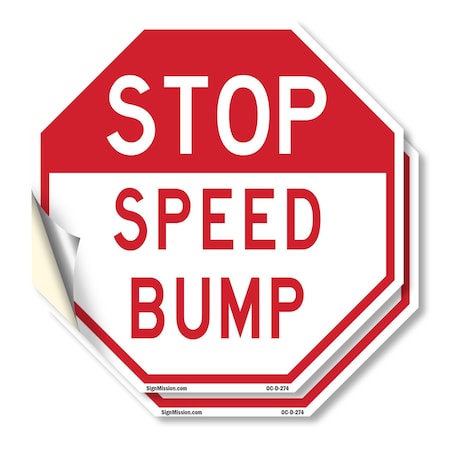 Signmission Stop Speed Bump, 18 inch X 18 inch, Vinyl Decal, 2PK OC-D-2PACK-18-274