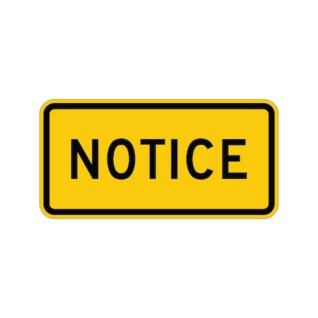 Sign Solutions Usa Traffic Sign, 24 in Width, Aluminum Sign, Horizontal Rectangle DUS12HOR2412W16-18P