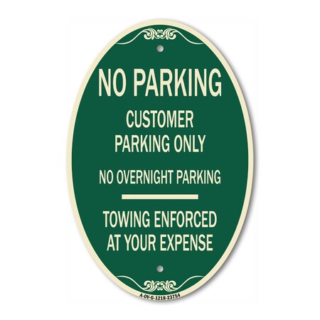 Signmission No Parking Customer Parking Only No Overnight, 12 In X 18 In Architectural, Heavy Gauge Aluminum A-OV-G-1218-23754