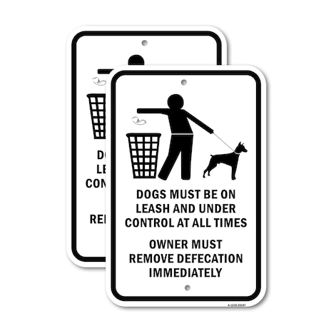 Signmission Dogs Must Be On Leash And Under Control, 18'' X 24'' 2 Signs, Heavy Gauge Aluminum, 2PK A-1824-2PACK-25247