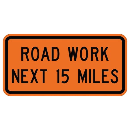 Sign Solutions Usa Traffic Sign, 36 in Width, Aluminum Sign, Horizontal Rectangle DUS12DFO3618G20-1-15