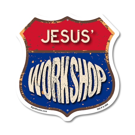 Signmission Jesus's Workshop, 6 Inch X 6 Inch, Plastic Sign SHI-P-6-489-JESUS