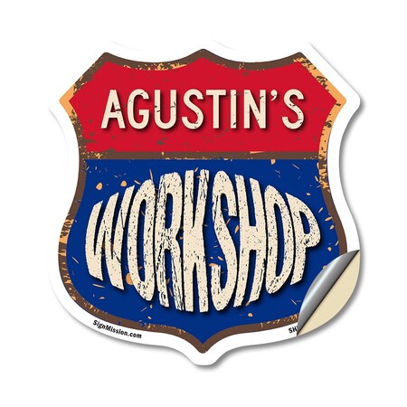 Signmission Agustin's Workshop, 12 Inch X 12 Inch, Vinyl Decal SHI-D-12-489-AGUSTIN