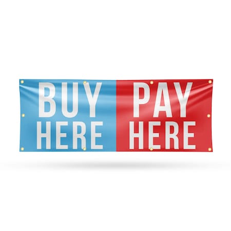 Signmission Buy Here Pay Here, 36 Inch x 96 Inch, Vinyl Banner B-96-30499