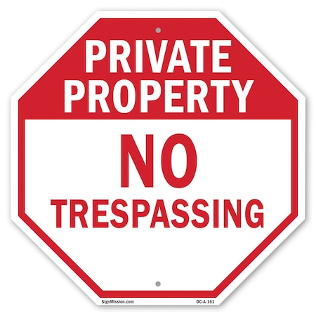 Signmission Private Property No Trespassing, 10 Inch X 10 Inch, Aluminum Metal Signs OC-A-10-161