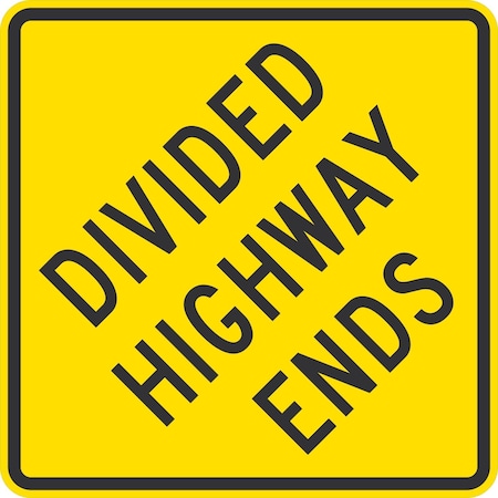 Lyle Divided Highway Ends, 24x24, Diamond Grade, Yellow G-12378-DG_24x24