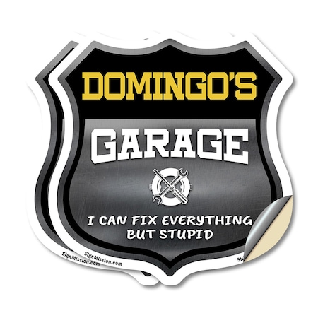 Signmission Domingo's Garage I Can Fix Everything But Stupid, 18 inch X 18 inch, Vinyl Decal, 2PK SHI-D-2PACK-18-490-DOMINGO