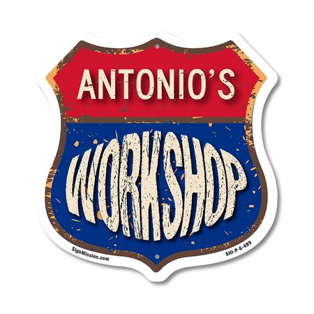 Signmission Antonio's Workshop, 6 Inch X 6 Inch, Plastic Sign SHI-P-6-489-ANTONIO