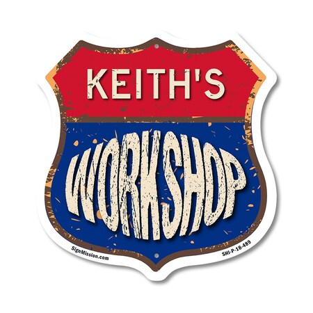 Signmission Keith's Workshop, 18 Inch X 18 Inch, Plastic Sign SHI-P-18-489-KEITH