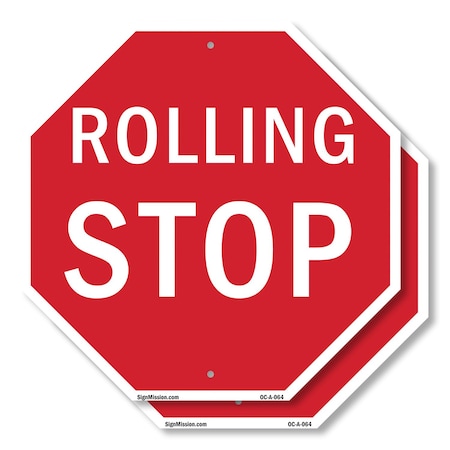 Signmission Rolling Stop, 10 inch X 10 inch, Aluminum Metal Signs, 2PK OC-A-2PACK-10-64