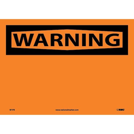 Nmc Warning Sign, 14" W, 10" H, English, Vinyl, White, Legend Style: Blank W1PB