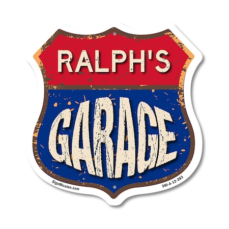 Signmission Ralph's Garage, 12 Inch X 12 Inch, Aluminum Metal Sign SHI-A-12-383-RALPH