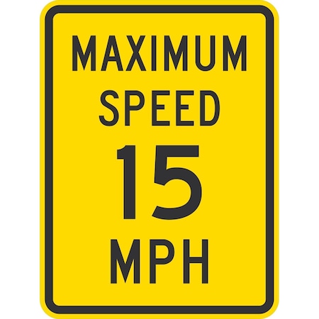Lyle Maximum Speed 15 Mph, 18x24, Non-Reflective, Yellow G-11325-NA_18x24