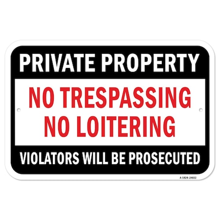 Signmission Private Property No Trespassing No Loitering Viola, 18 Inch X 24 Inch 1 Sign, Heavy Gauge Aluminum A-1824-24832