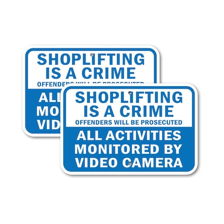 Signmission Shoplifting Is A Crime Offenders Will Be Prosecuted All, 18'' X 24'', Heavy Gauge Aluminum, 2PK A-1824-2PACK-2824