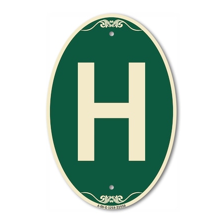 Signmission Letter H, 12 Inch X 18 Inch Architectural Oval, Heavy Gauge Aluminum A-OV-G-1218-22950