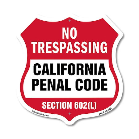 Signmission California No Trespassing Shield Sign Ca, 12 Inch X 12 Inch, Plastic Sign SHI-P-12-368