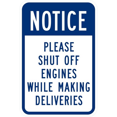 Lyle Notice Please Shut Off Engines While Making, 18x24, High Intensity Prismatic, White G-10365-HI_18x24