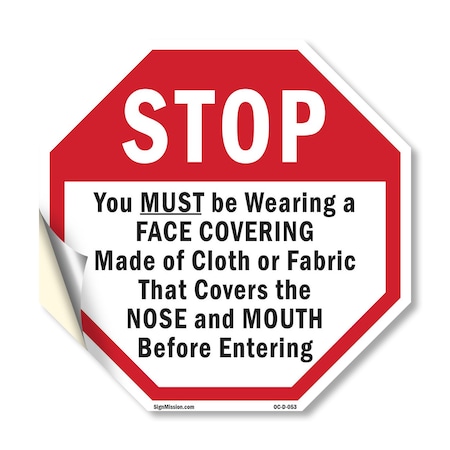 Signmission Stop You Must Be Wearing a Face Cov, 18 Inch X 18 Inch, Vinyl Decal OC-D-18-53